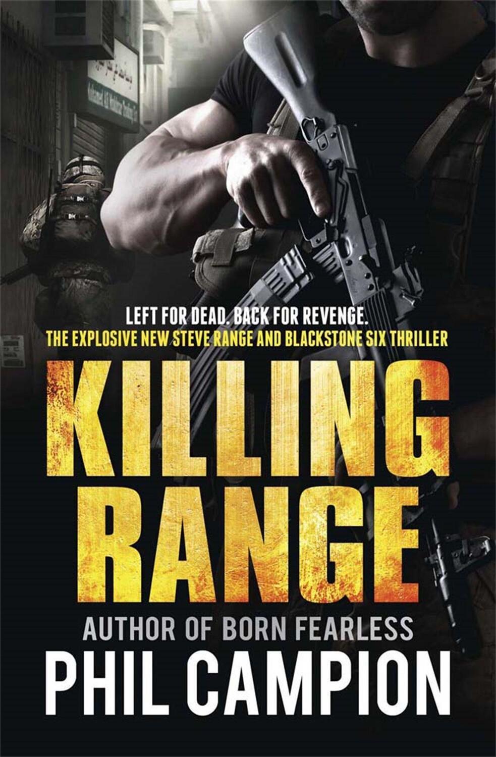 Cover: 9780857384454 | Killing Range | Left for Dead. Back for Revenge. | Phil Campion | Buch