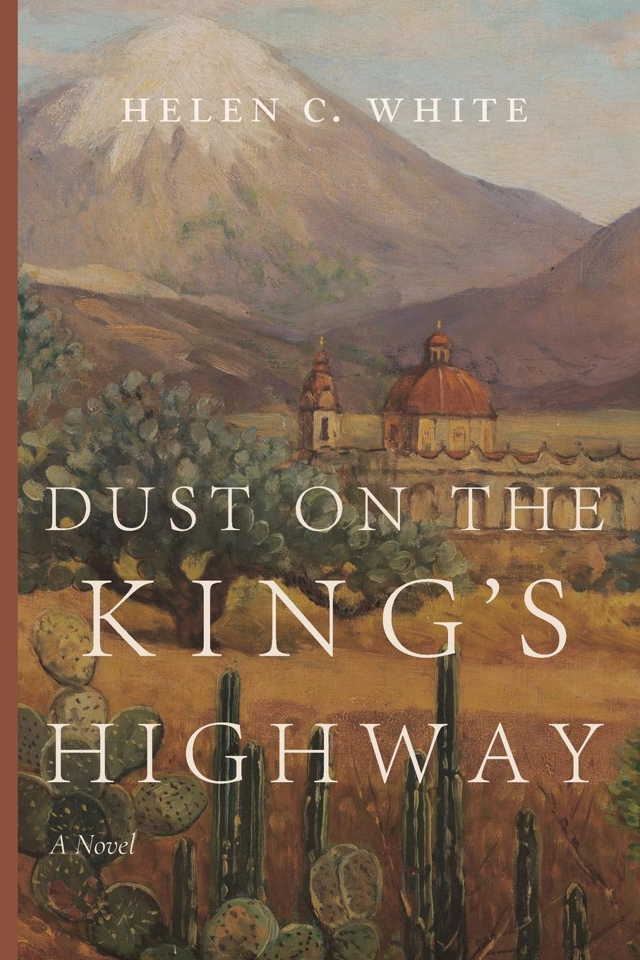 Cover: 9781685953447 | Dust on the King's Highway | Helen C. White | Taschenbuch | Paperback