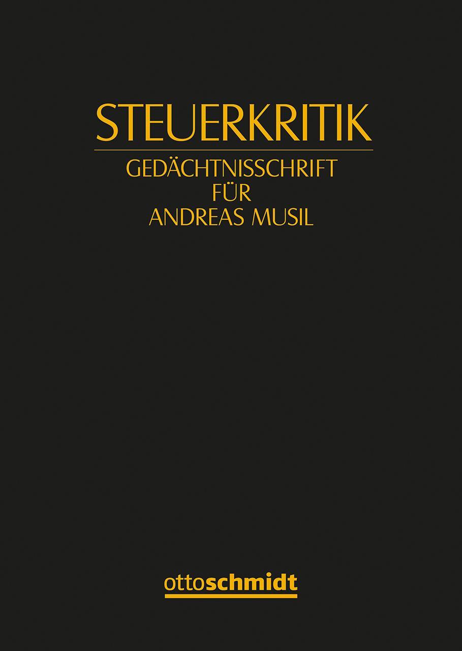 Cover: 9783504060718 | Steuerkritik | Gedächtnisschrift für Andreas Musil | Heintzen (u. a.)