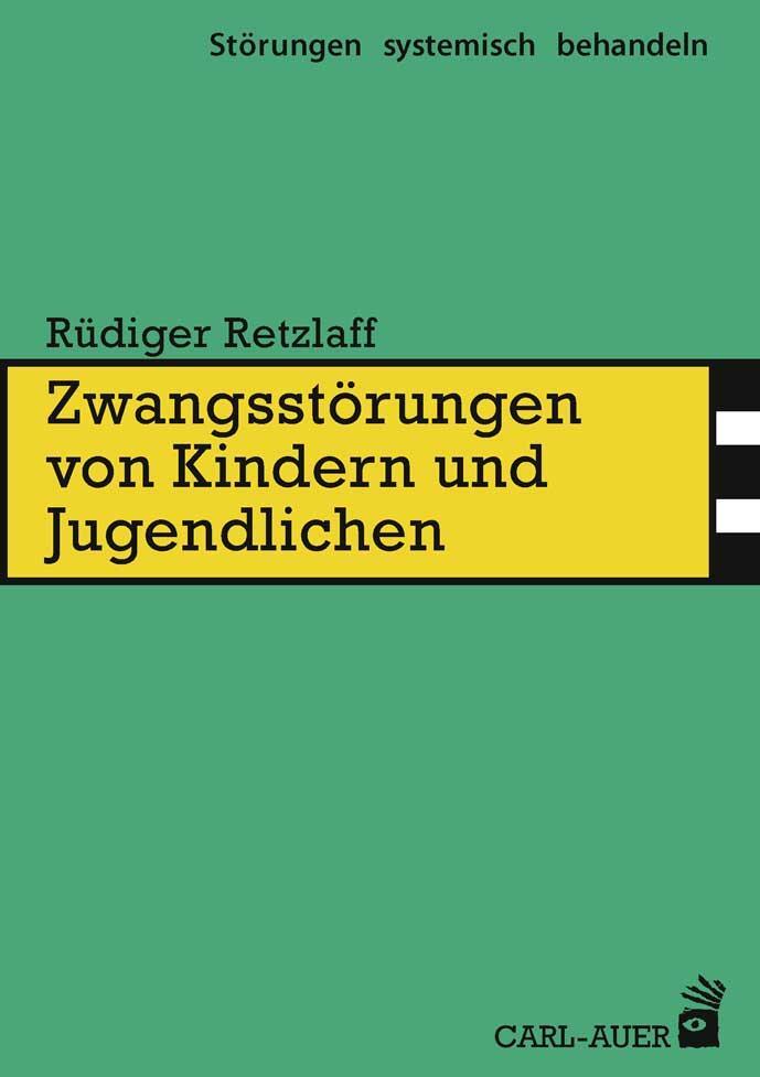 Cover: 9783849703141 | Zwangsstörungen von Kindern und Jugendlichen | Rüdiger Retzlaff | Buch