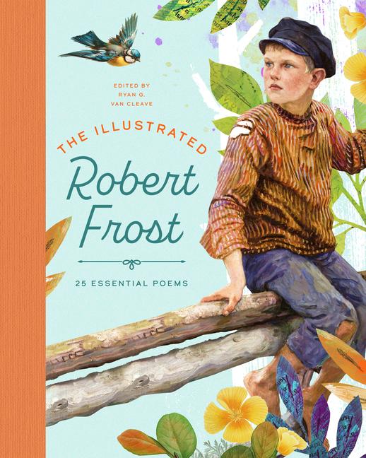 Cover: 9781638191063 | The Illustrated Robert Frost | 25 Essential Poems | Robert Frost