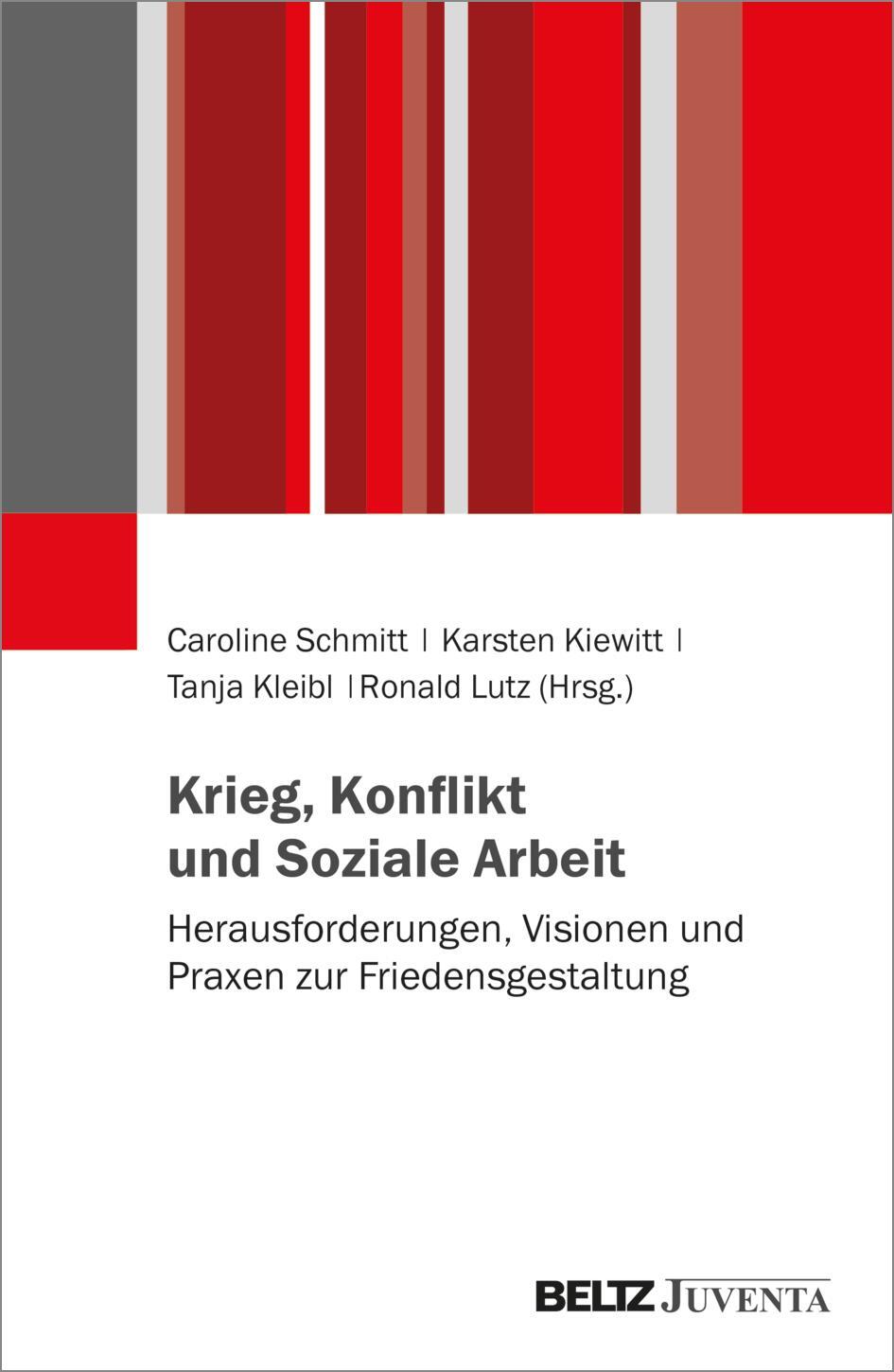 Cover: 9783779975014 | Krieg, Konflikt und Soziale Arbeit | Tanja Kleibl (u. a.) | Buch