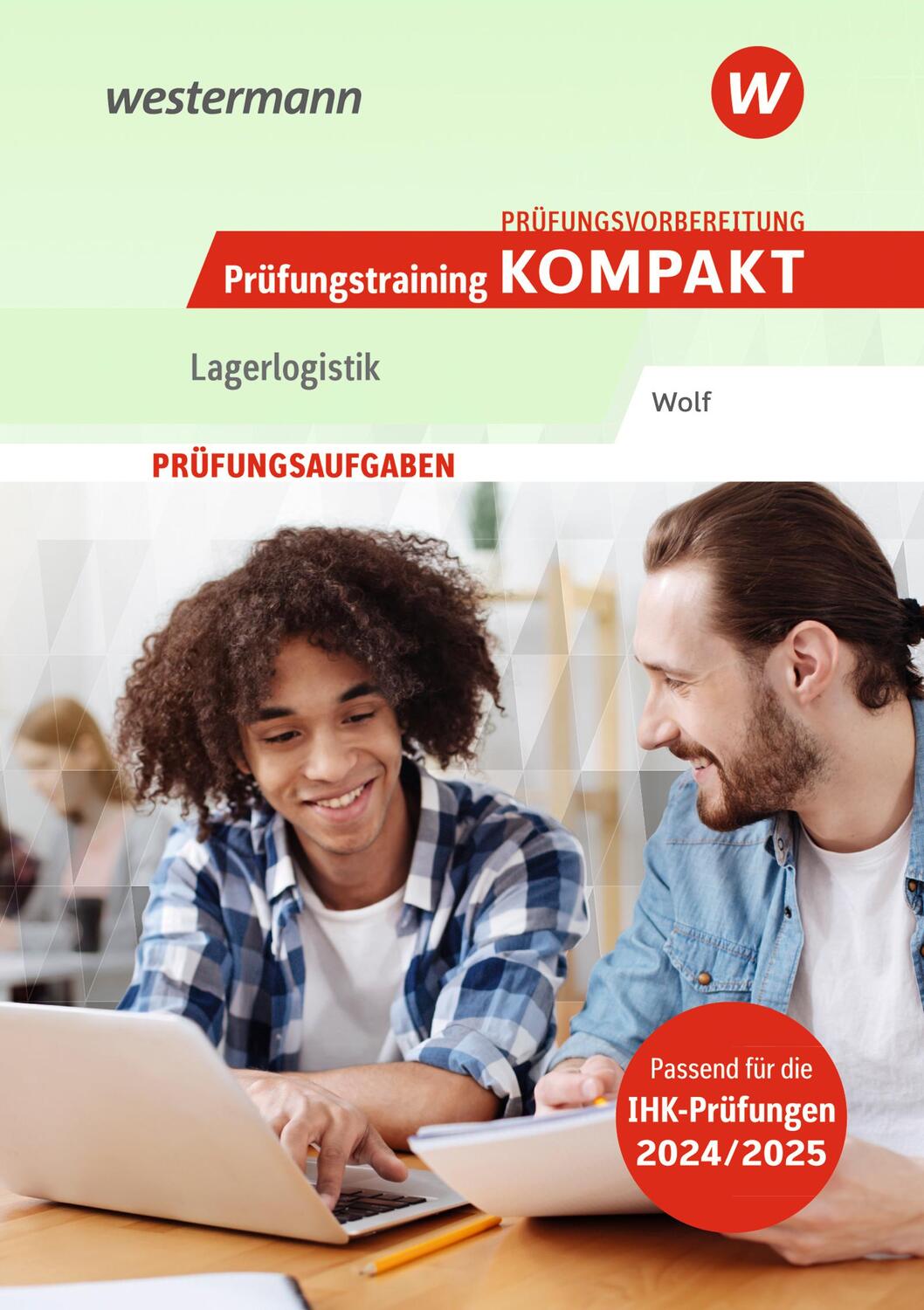 Cover: 9783427282112 | Prüfungsvorbereitung Prüfungstraining KOMPAKT - Lagerlogistik | Wolf