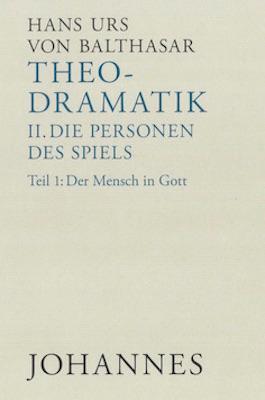 Cover: 9783894110482 | Theodramatik. Band 2: Die Personen des Spiels | Hans Urs von Balthasar