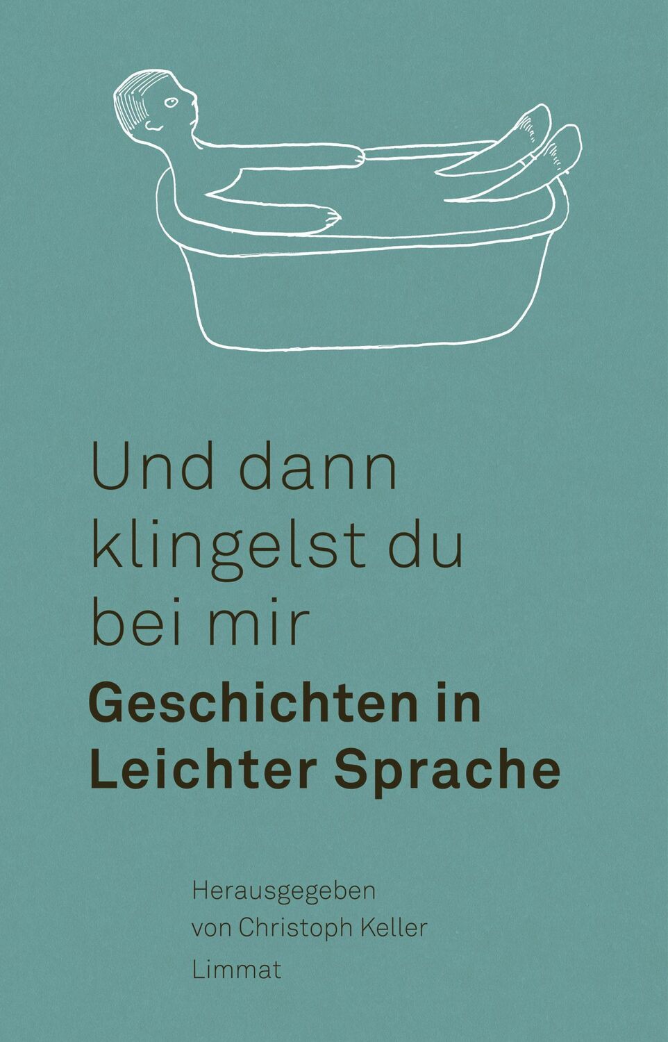 Cover: 9783039260607 | Und dann klingelst du bei mir | Geschichten in Leichter Sprache | Buch