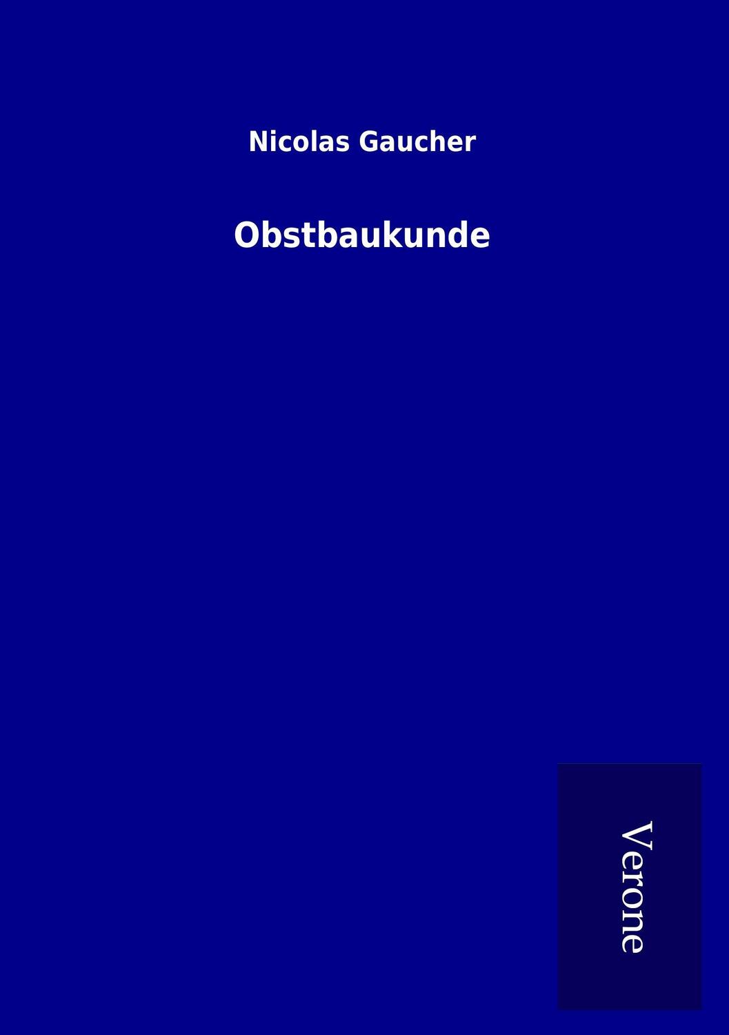 Cover: 9789925042548 | Obstbaukunde | Nicolas Gaucher | Taschenbuch | Paperback | 204 S.