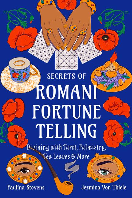 Cover: 9781578638581 | Secrets of Romani Fortune-Telling | Jezmina von Thiele (u. a.) | Buch