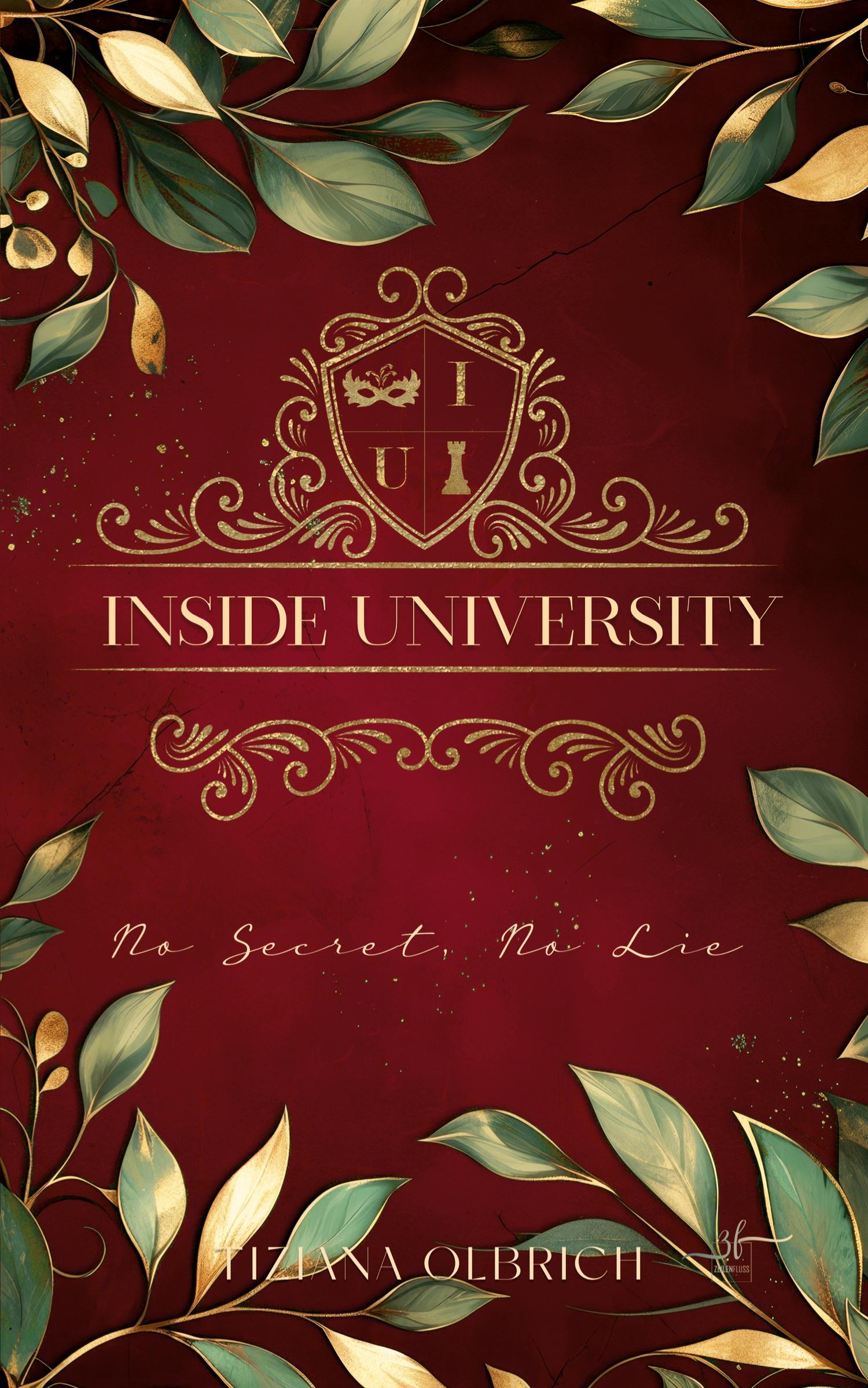 Cover: 9783967144734 | Inside University: No Secret, No Lie | Tiziana Olbrich | Taschenbuch