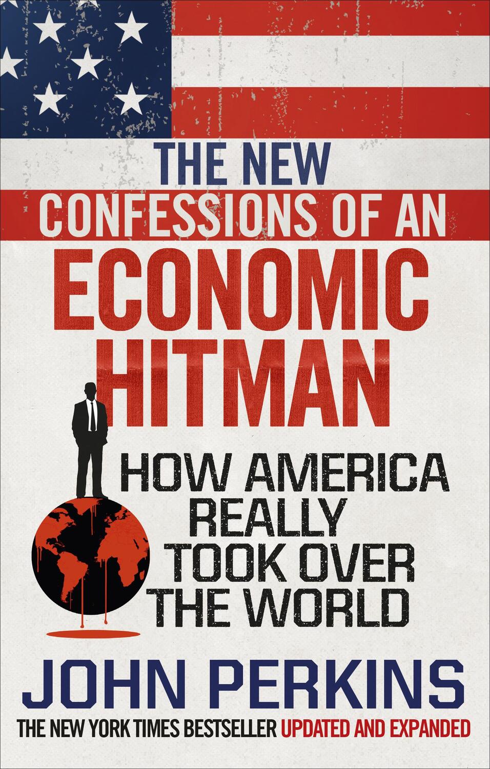 Cover: 9781785033858 | The New Confessions of an Economic Hit Man | John Perkins | Buch | XIV