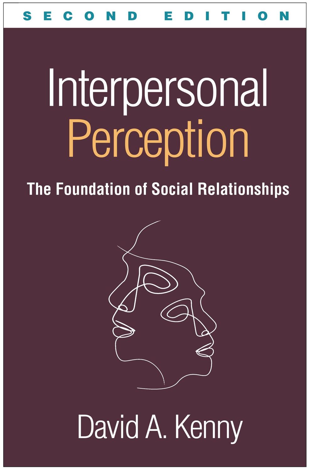 Cover: 9781462541515 | Interpersonal Perception | The Foundation of Social Relationships