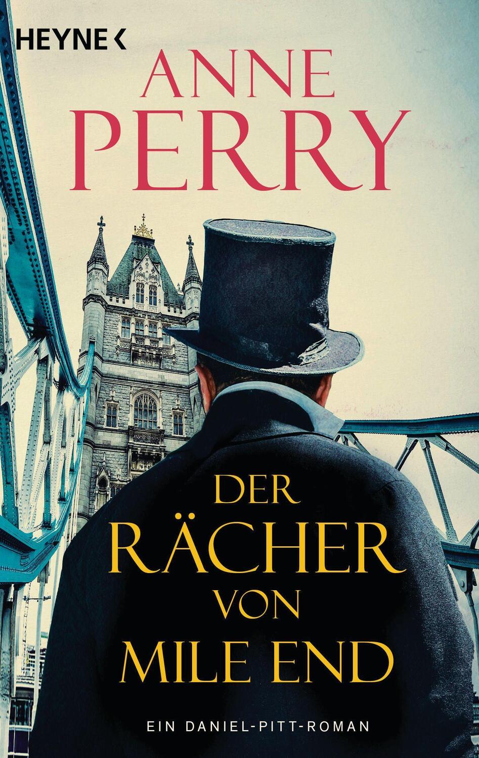 Cover: 9783453425910 | Der Rächer von Mile End | Ein Daniel-Pitt-Roman | Anne Perry | Buch