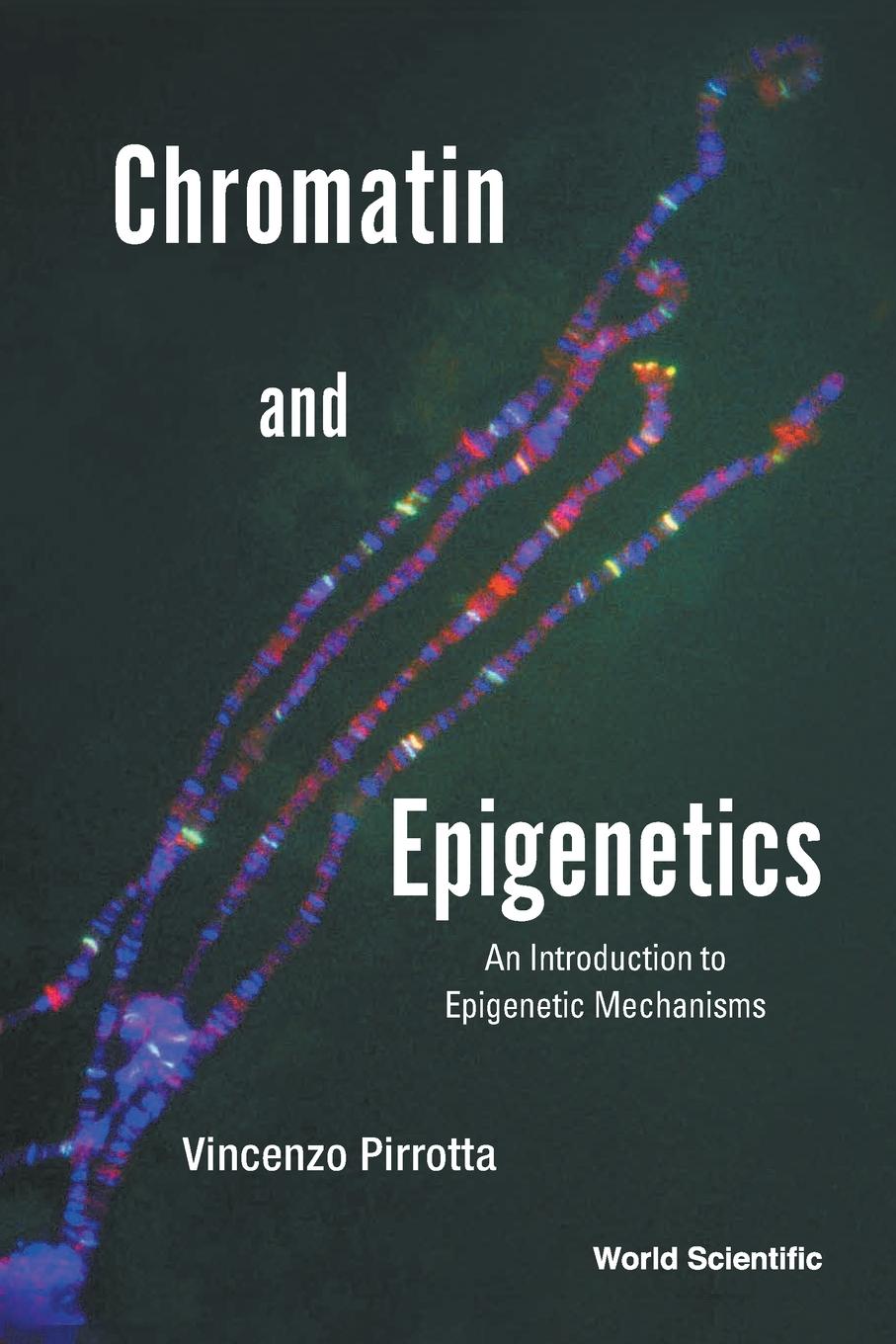 Cover: 9789811258909 | CHROMATIN AND EPIGENETICS | Vincenzo Pirrotta | Taschenbuch | Englisch