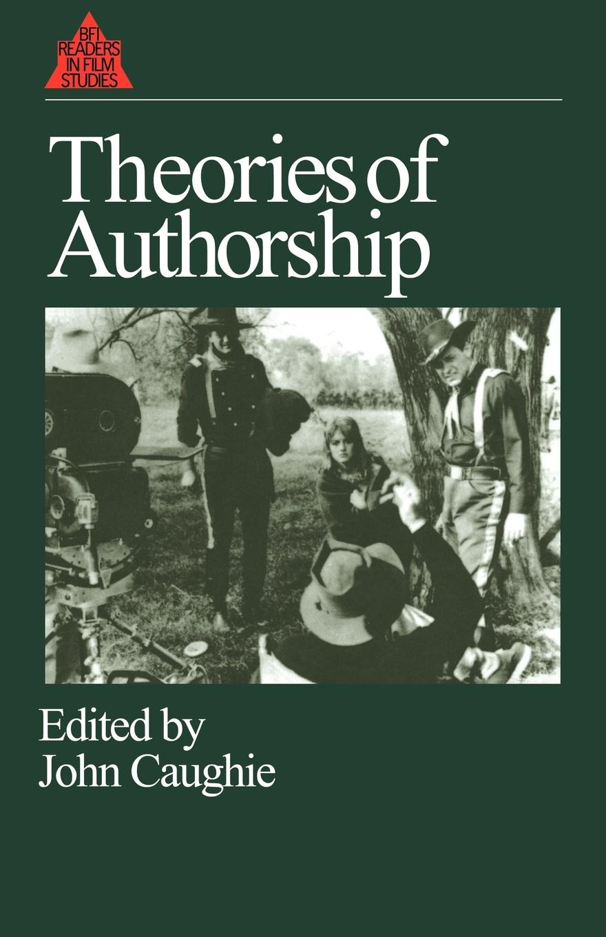 Cover: 9780415025522 | Theories of Authorship | John Caughie | Taschenbuch | Paperback | 1981