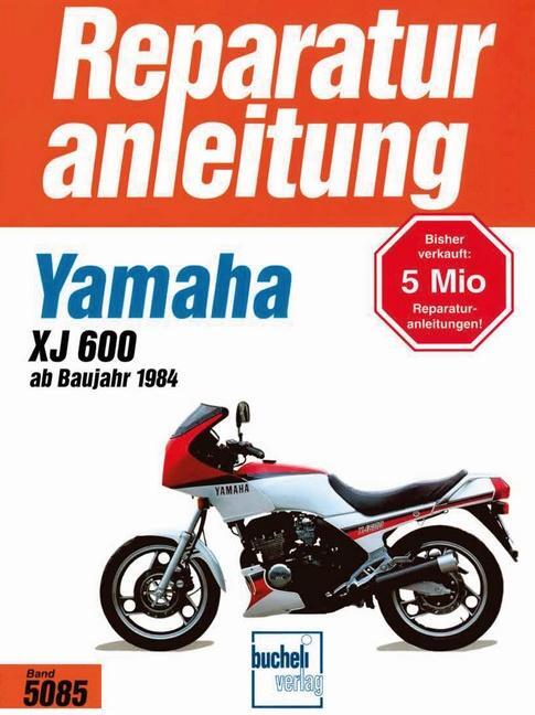 Cover: 9783716823187 | Yamaha XJ 600 | Taschenbuch | Reparaturanleitungen | 112 S. | Deutsch