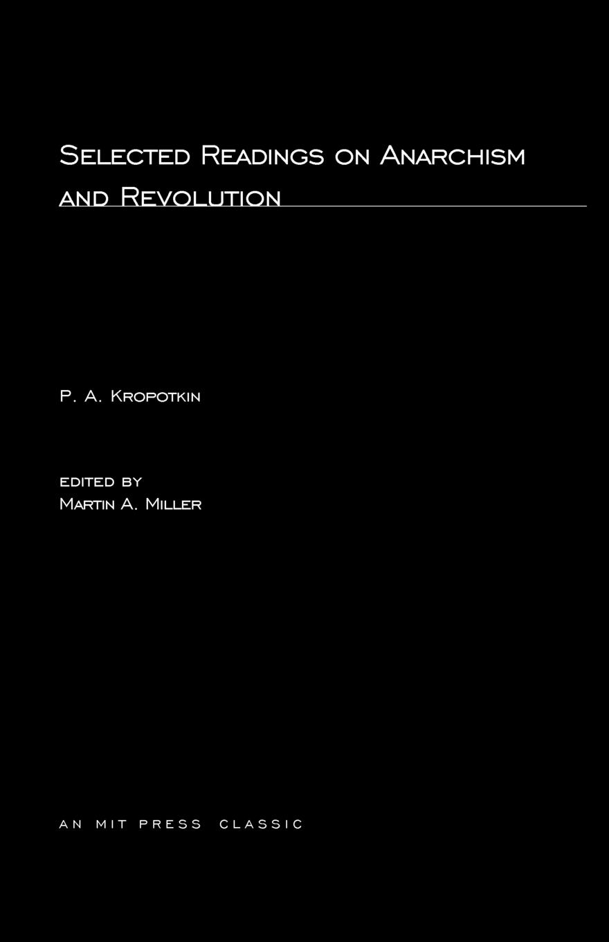 Cover: 9780262610100 | Selected Writings on Anarchism and Revolution | P. A. Kropotkin | Buch