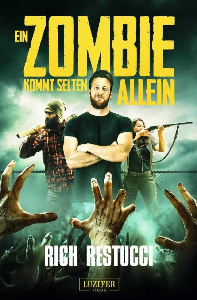 Cover: 9783958355576 | Ein Zombie kommt selten allein | Roman | Rich Restucci | Taschenbuch