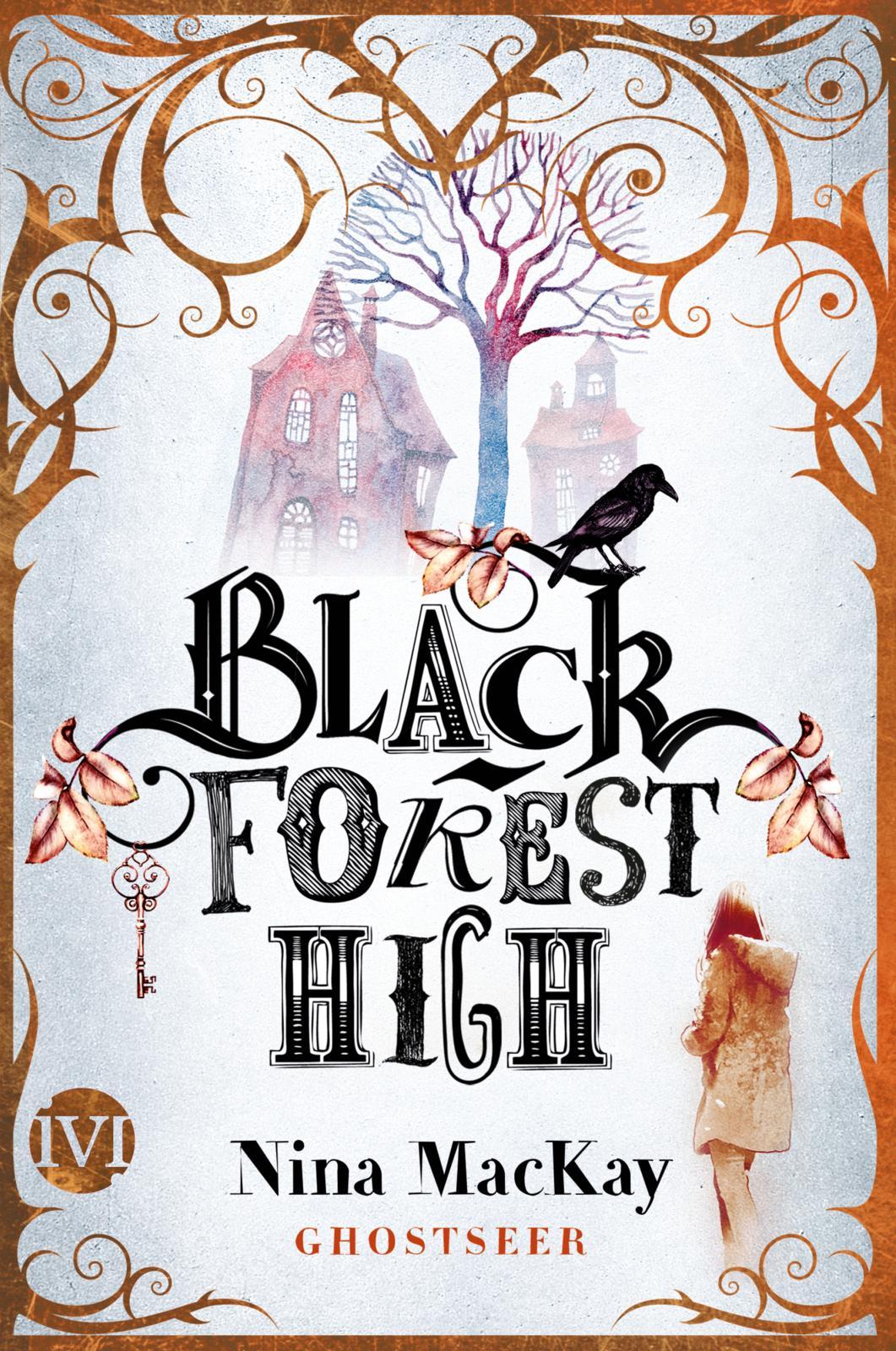 Cover: 9783492705219 | Black Forest High | Ghostseer | Nina Mackay | Taschenbuch | 400 S.