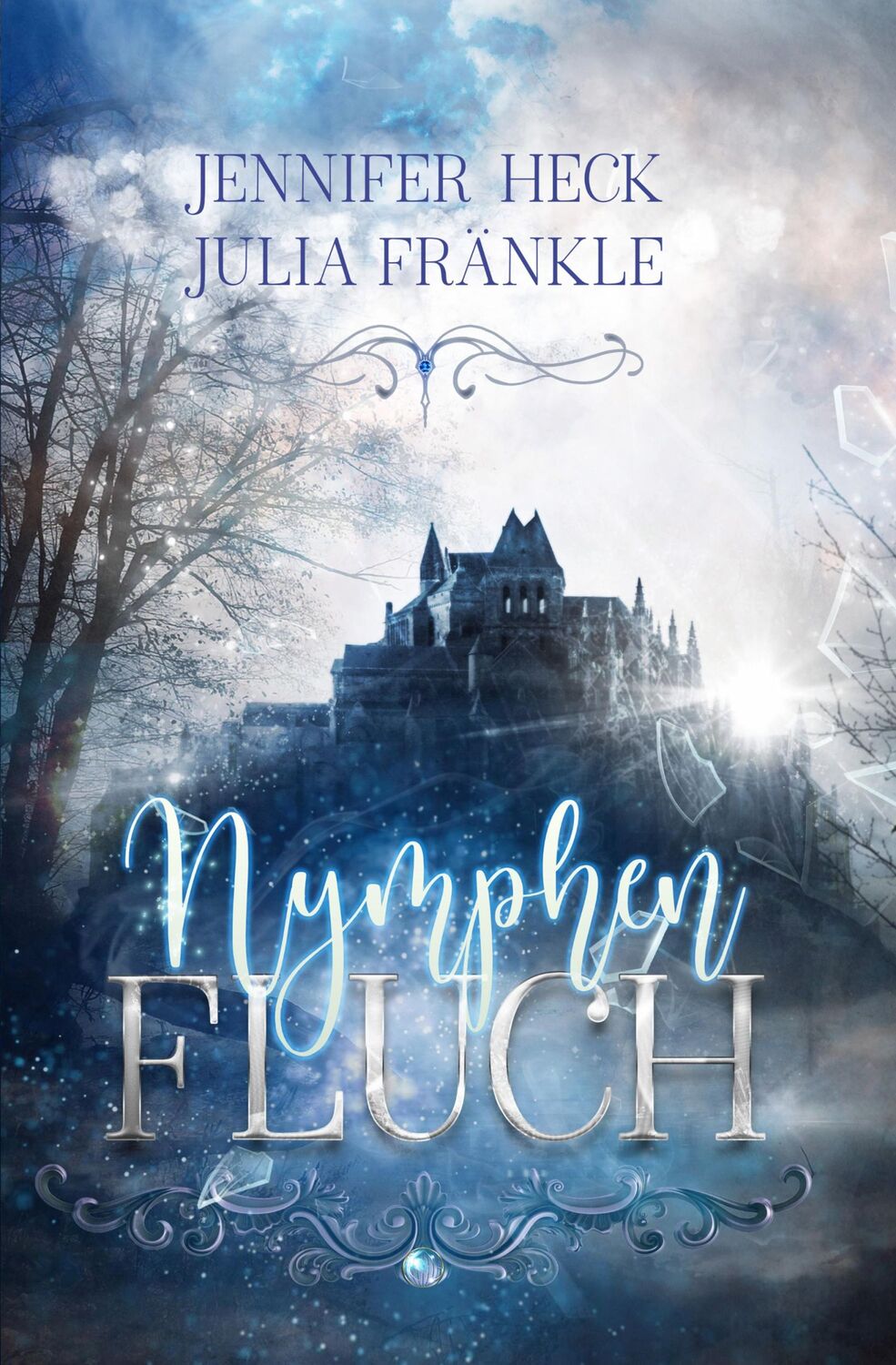 Cover: 9783958695207 | Nymphenfluch | Julia Fränkle (u. a.) | Taschenbuch | 538 S. | Deutsch