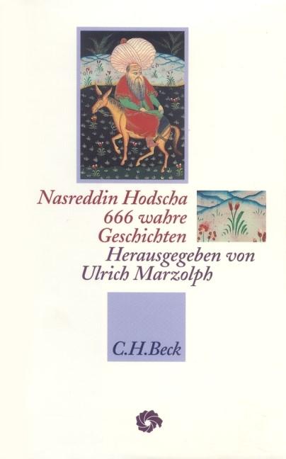 Cover: 9783406682261 | 666 wahre Geschichten | Nasreddin Hodscha | Buch | 319 S. | Deutsch