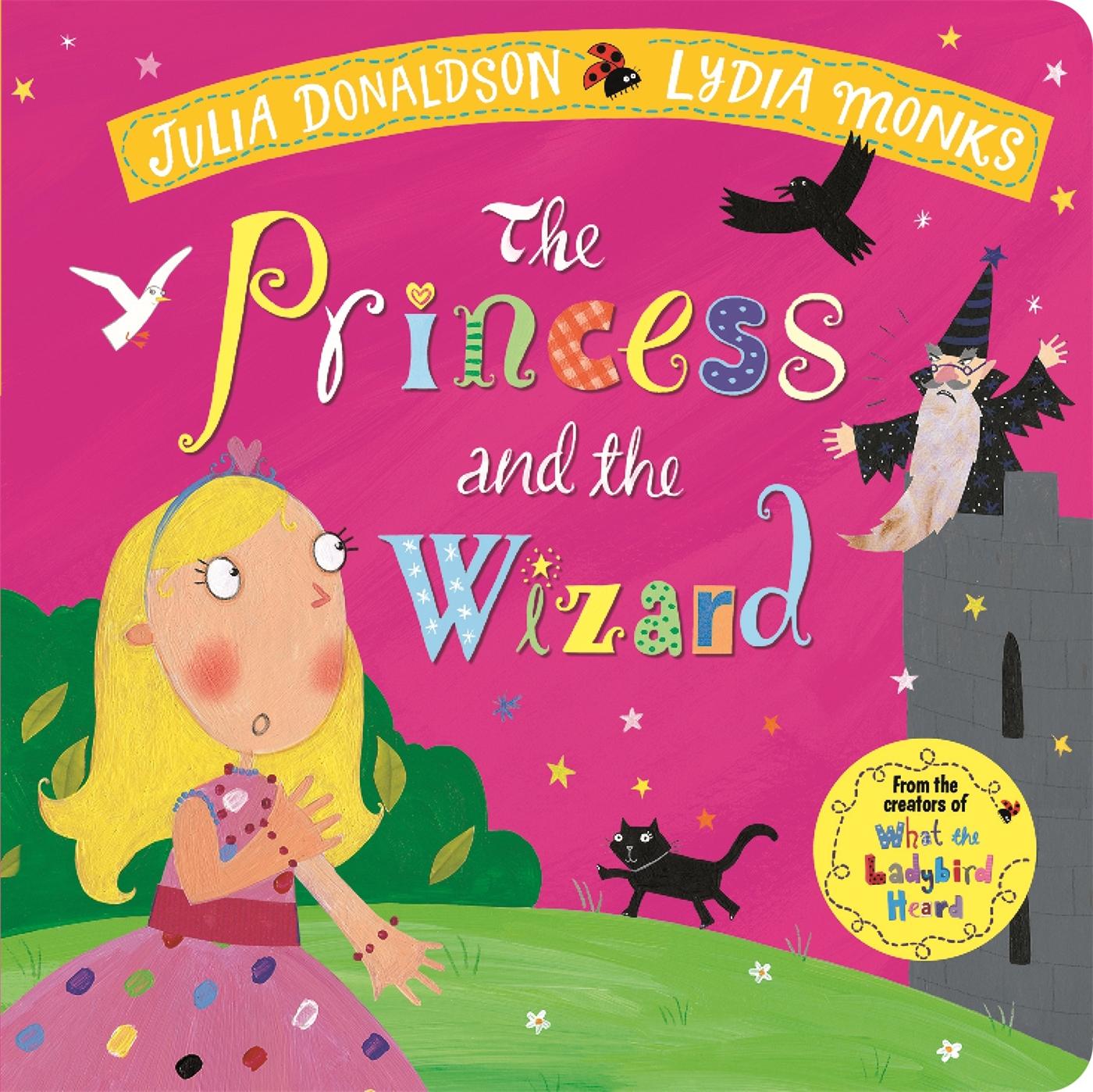 Cover: 9781509894154 | The Princess and the Wizard | Julia Donaldson | Buch | Papp-Bilderbuch