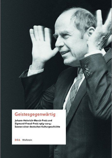 Cover: 9783835317758 | Geistesgegenwärtig | Deutsche Akademie für Sprache und Dichtung | Buch