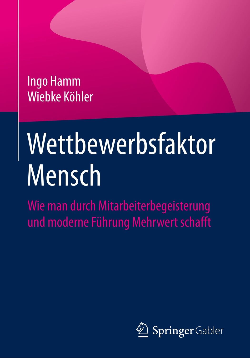 Cover: 9783662611272 | Wettbewerbsfaktor Mensch | Wiebke Köhler (u. a.) | Taschenbuch | xv