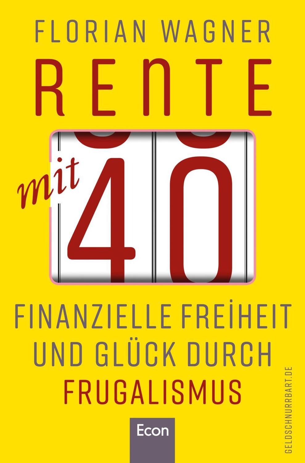 Cover: 9783430210171 | Rente mit 40 | Florian Wagner | Taschenbuch | 304 S. | Deutsch | 2019