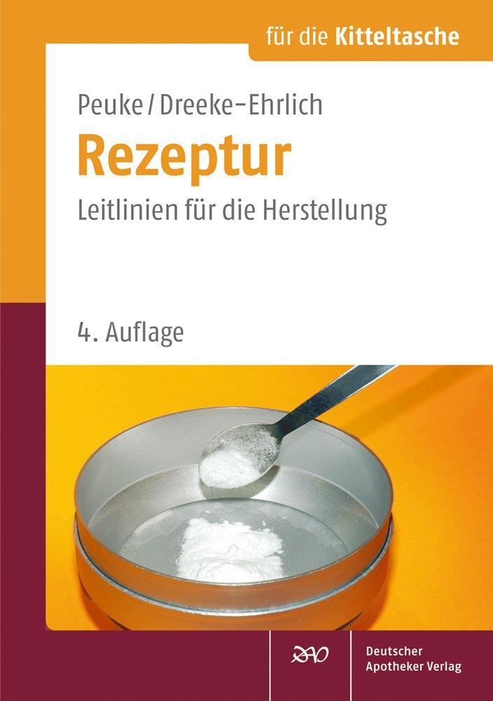 Cover: 9783769258585 | Rezeptur für die Kitteltasche | Leitlinien für die Herstellung | Buch