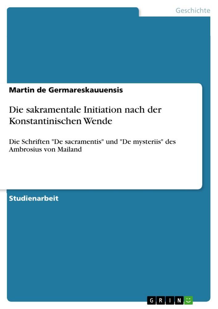 Cover: 9783346642110 | Die sakramentale Initiation nach der Konstantinischen Wende | Buch