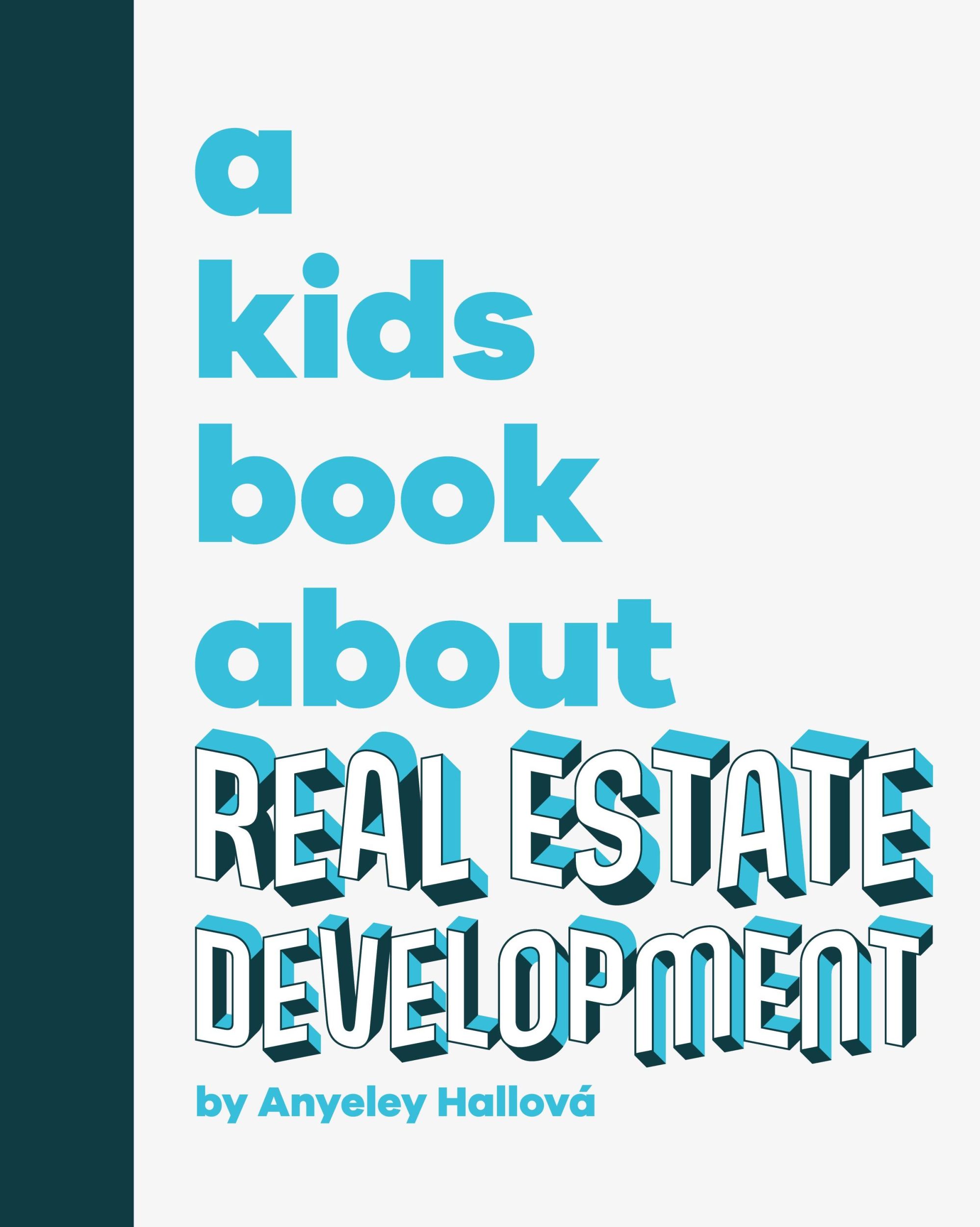 Cover: 9798892810821 | A Kids Book About Real Estate Development | Anyeley Hallova | Buch