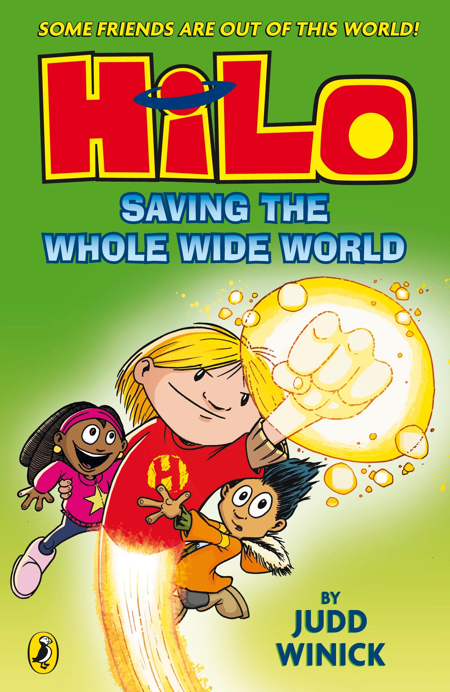 Cover: 9780141376905 | Hilo: Saving the Whole Wide World | Judd Winick | Taschenbuch | 208 S.