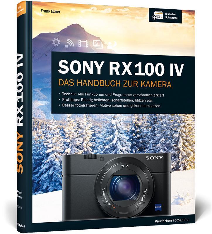 Cover: 9783842102019 | Sony RX100 IV | Das Handbuch zur Kamera | Frank Exner | Buch | 332 S.