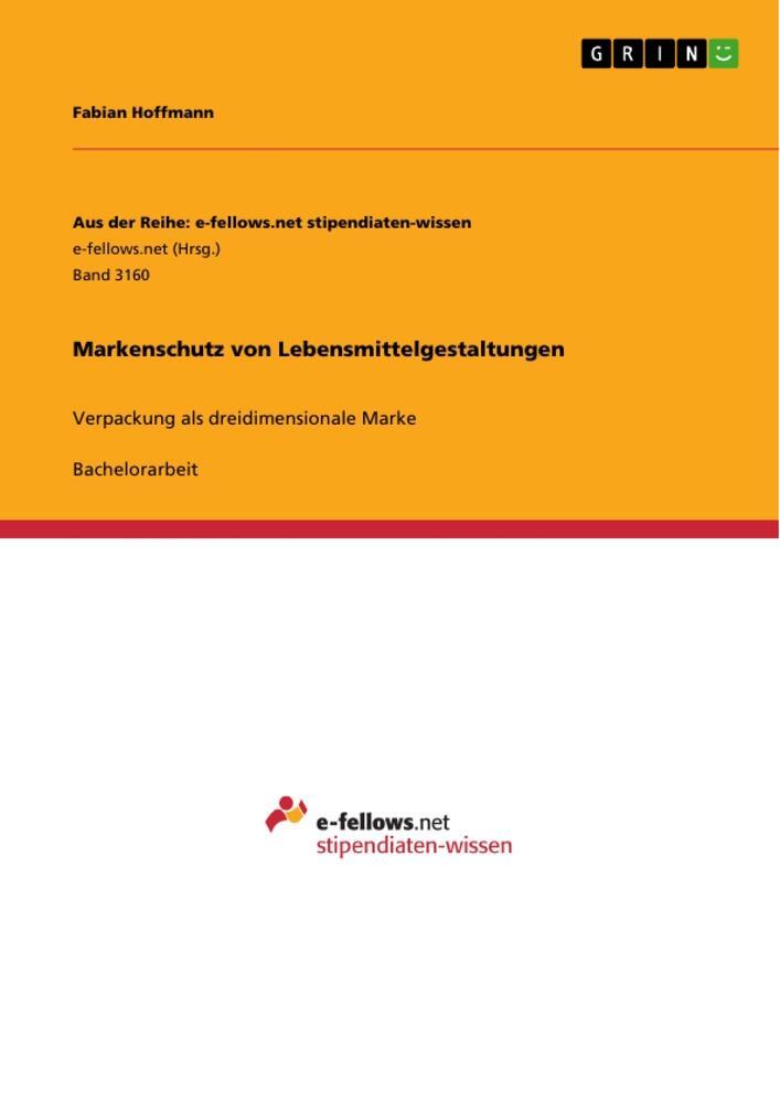 Cover: 9783668971608 | Markenschutz von Lebensmittelgestaltungen | Fabian Hoffmann | Buch