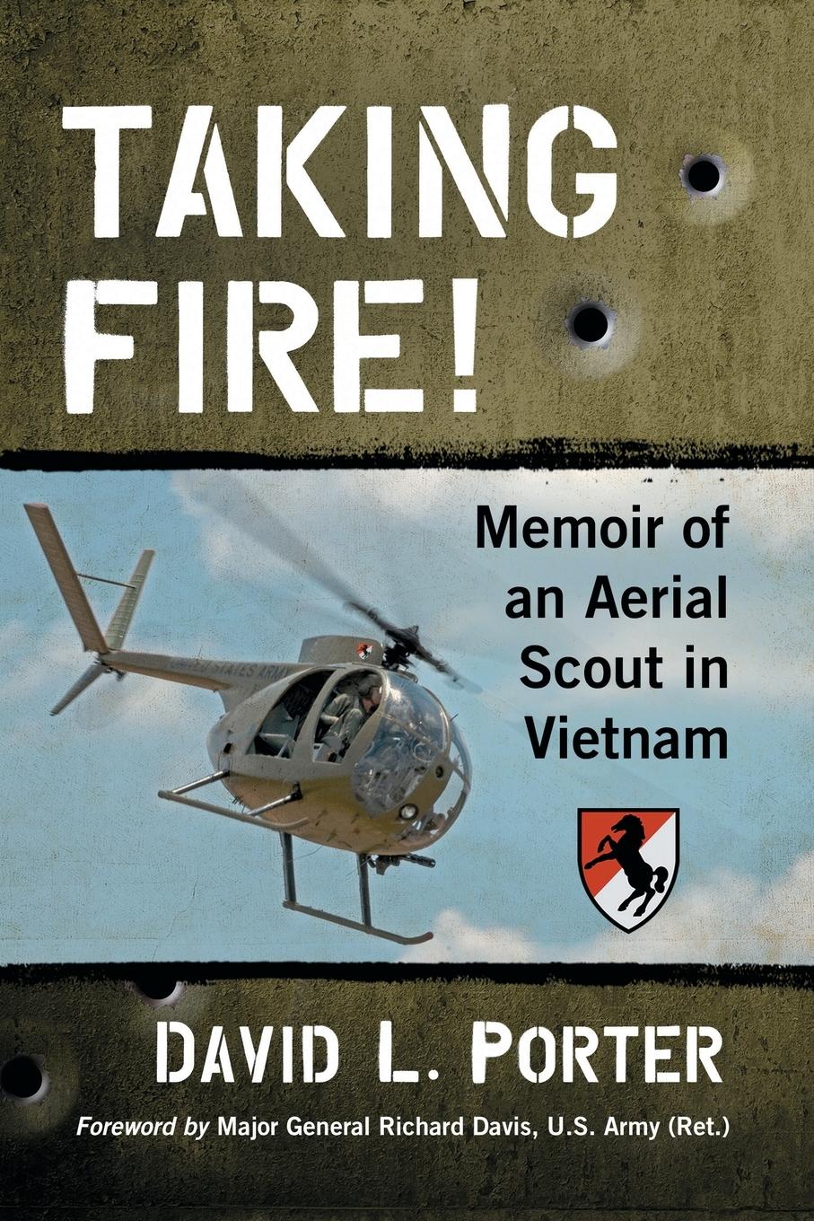 Cover: 9781476680514 | Taking Fire! | Memoir of an Aerial Scout in Vietnam | David L. Porter