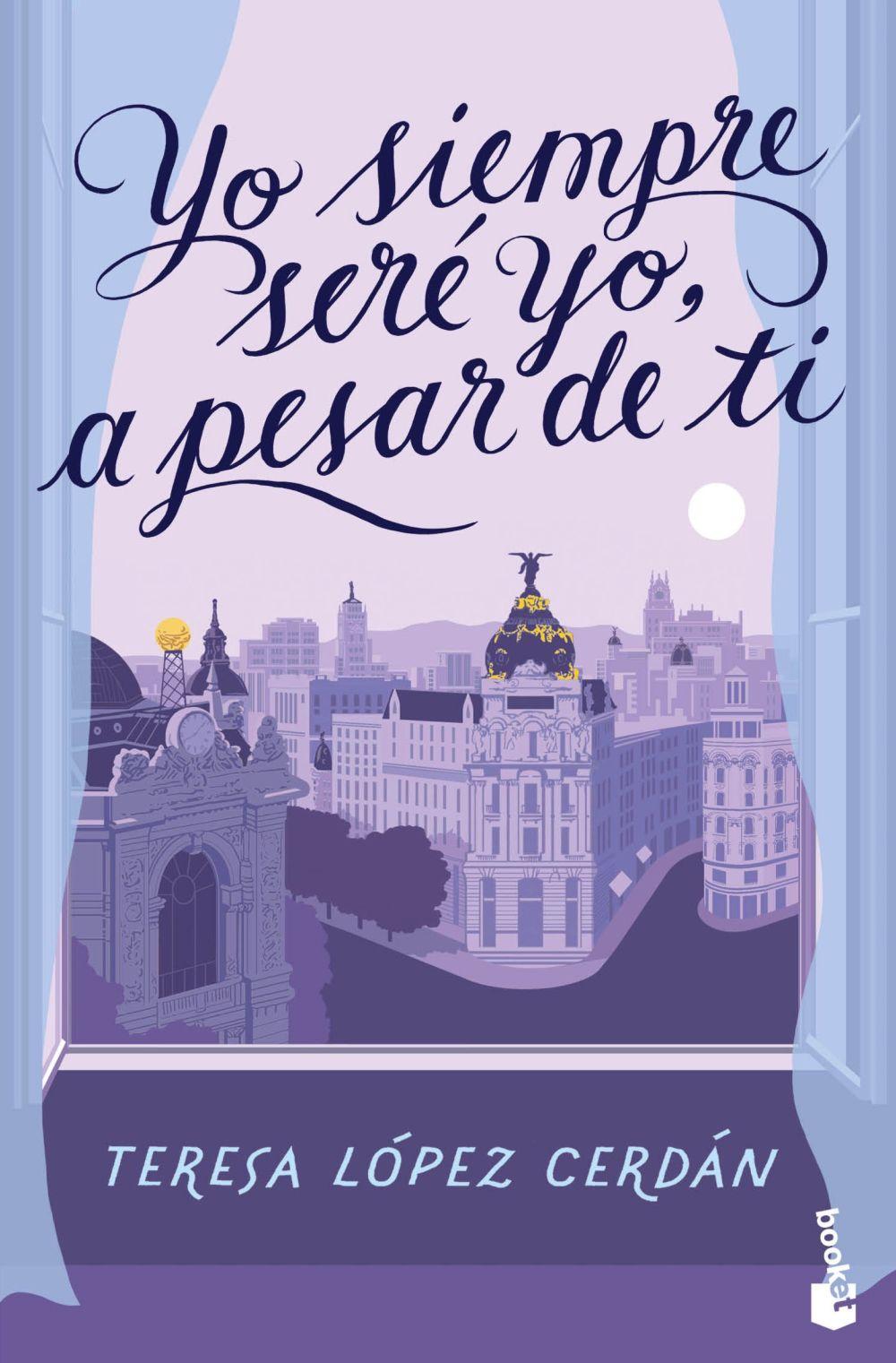 Cover: 9788408285090 | Yo siempre sere yo a pesar de ti | Teresa Lopez Cerdan | Taschenbuch