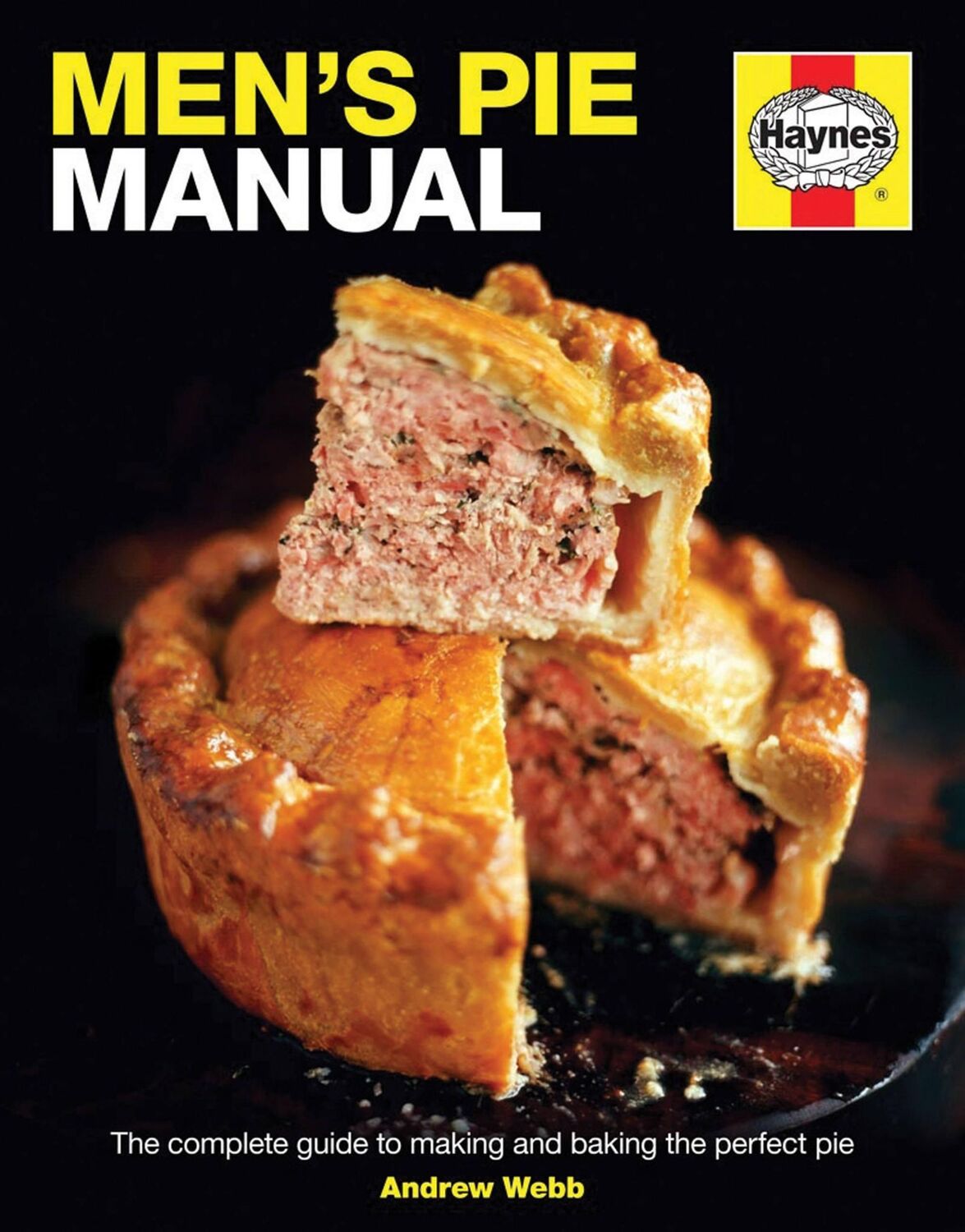 Cover: 9780857332875 | Men's Pie Manual | Andrew Webb | Buch | Gebunden | Englisch | 2014