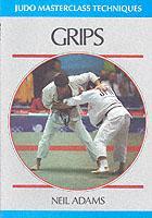 Cover: 9780951845561 | Grips | Neil Adam | Taschenbuch | Englisch | 1992 | Ippon Books