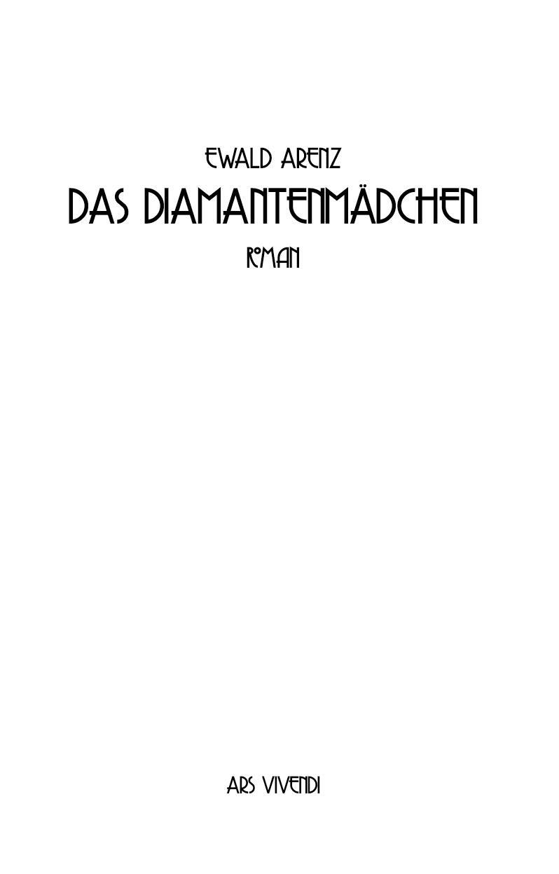 Bild: 9783747200438 | Das Diamantenmädchen | Sonderausgabe | Ewald Arenz | Buch | 310 S.