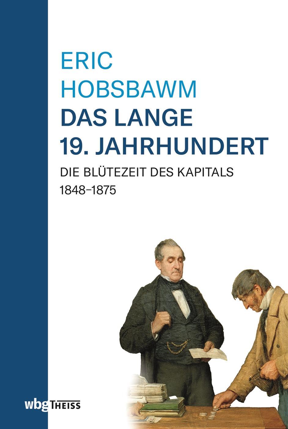 Bild: 9783806244830 | Eric Hobsbawm: Das lange 19. Jahrhundert | Eric Hobsbawm | Taschenbuch