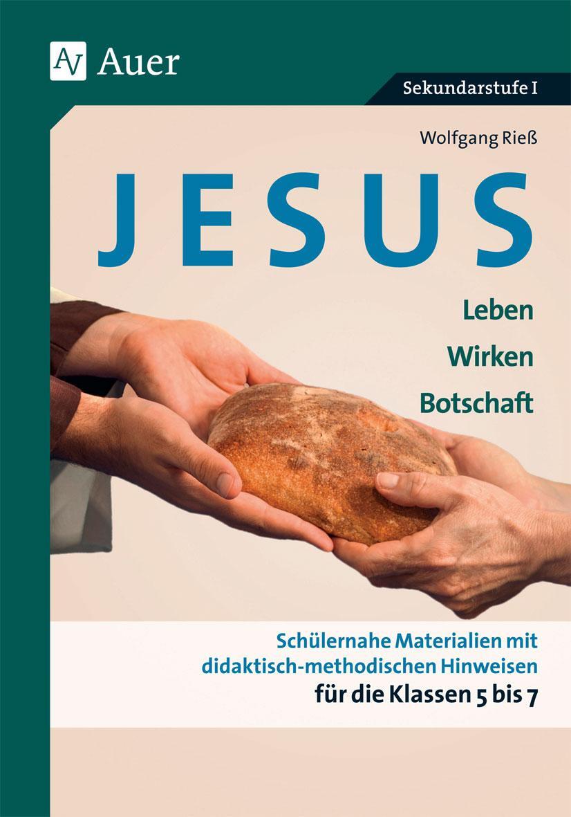 Cover: 9783403075745 | Jesus - Leben, Wirken, Botschaft Klasse 5-7 | Wolfgang Rieß | Deutsch