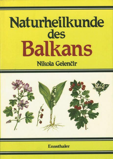 Cover: 9783850681407 | Naturheilkunde des Balkans | Gelencir | Buch | 390 S. | Deutsch | 1983