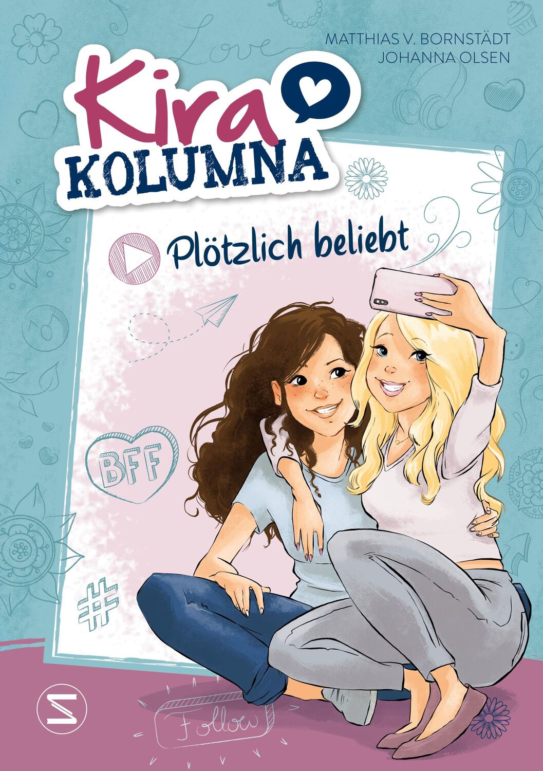 Cover: 9783505151095 | Kira Kolumna: Plötzlich beliebt | Johanna Olsen | Buch | Kira Kolumna