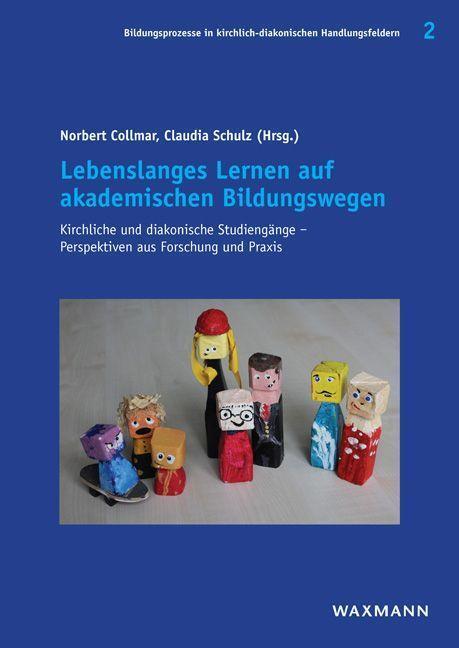 Cover: 9783830938798 | Lebenslanges Lernen auf akademischen Bildungswegen | Norbert Collmar