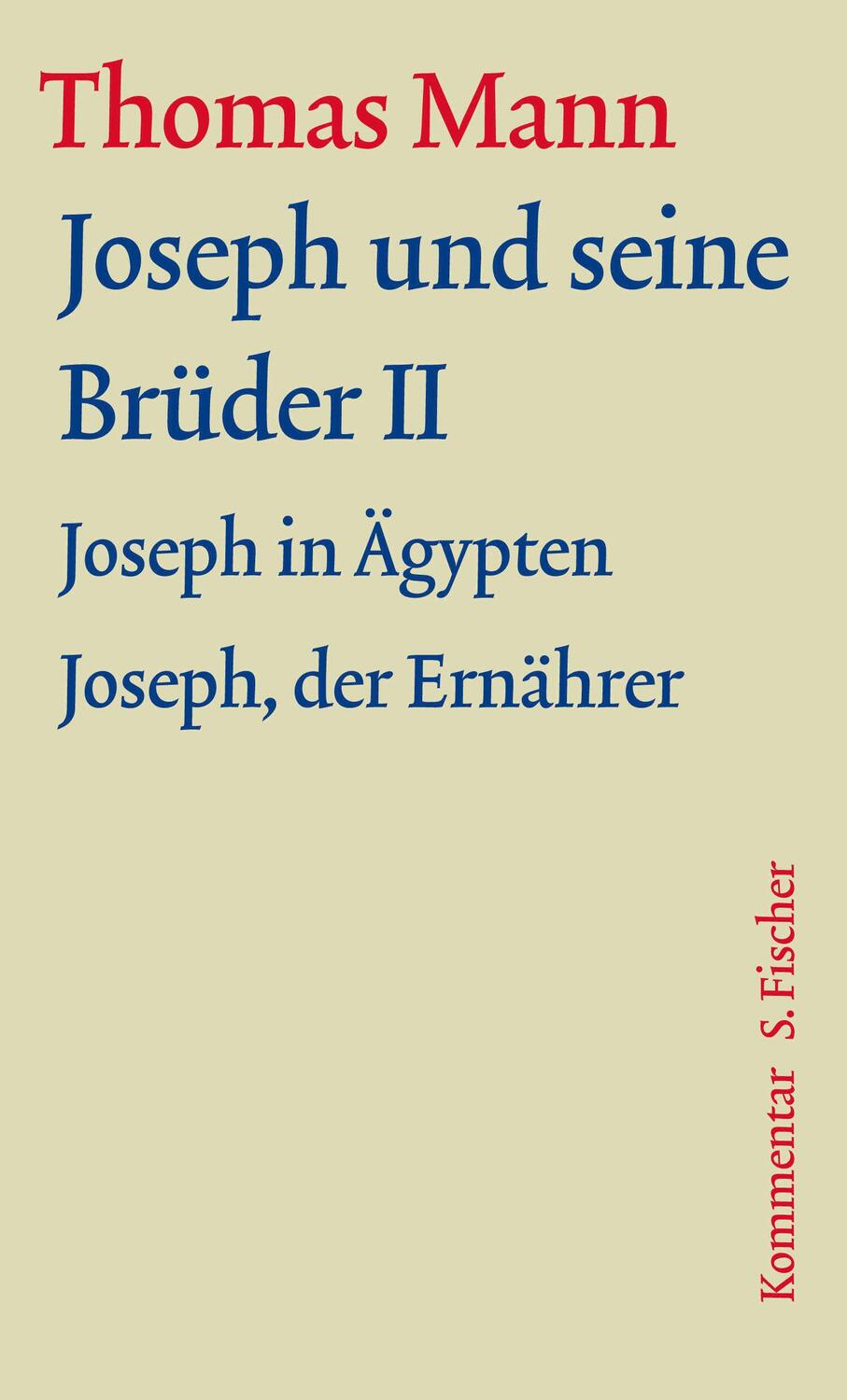 Cover: 9783100483324 | Joseph und seine Brüder II | Thomas Mann | Buch | Slip-cased | 2098 S.