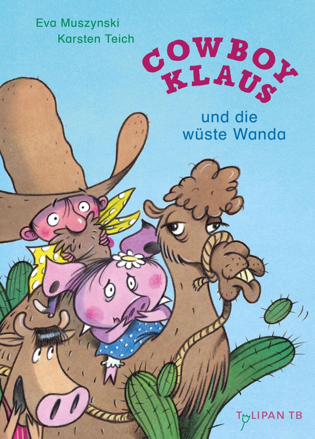 Cover: 9783864296581 | Cowboy Klaus und die wüste Wanda | Eva Muszynski | Taschenbuch | 48 S.