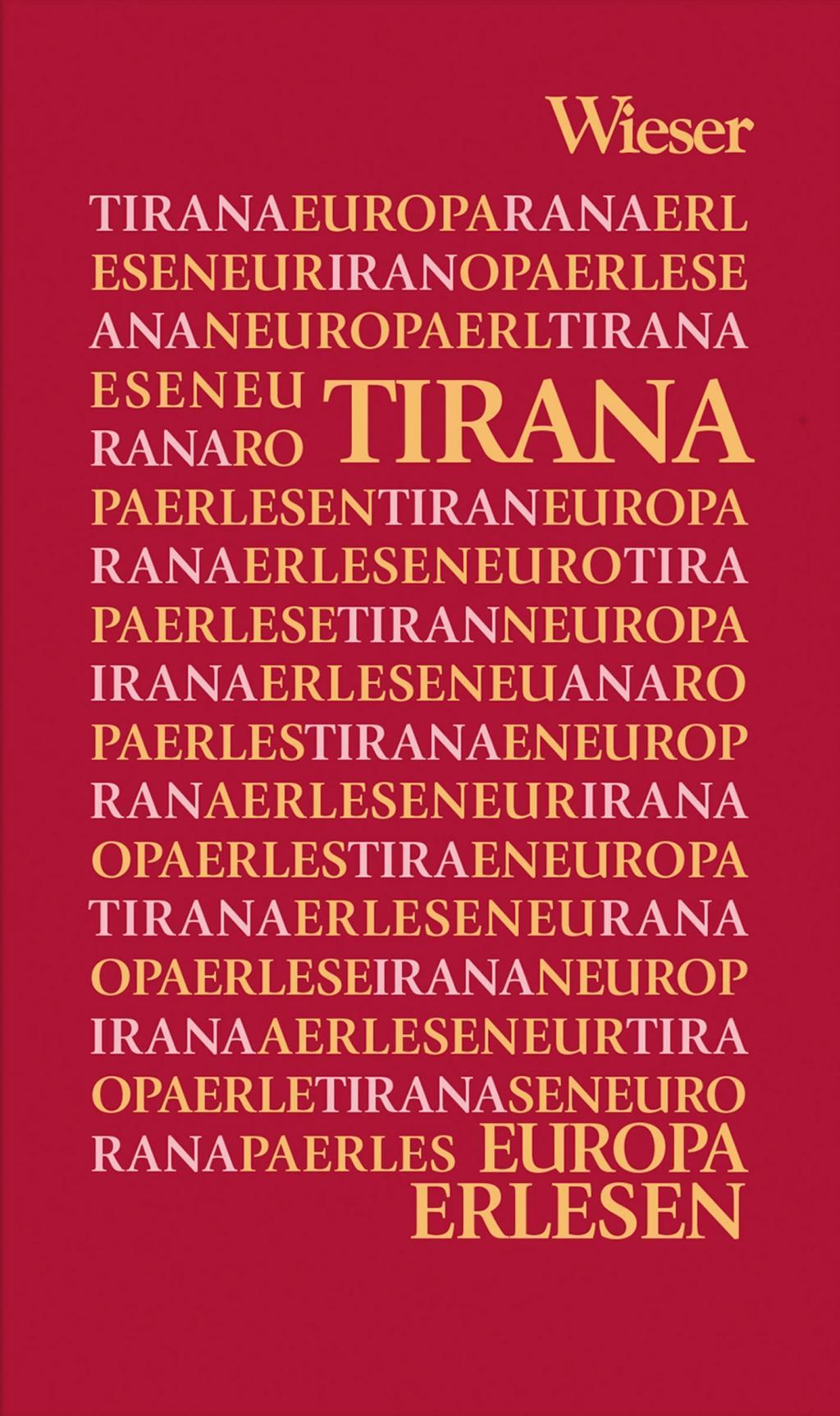 Cover: 9783990291030 | Tirana | Europa Erlesen | Buch | 264 S. | Deutsch | 2015