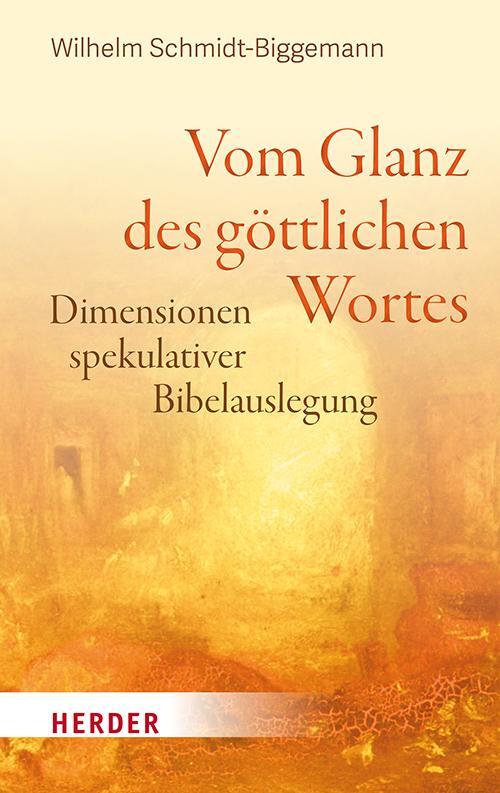 Cover: 9783451398582 | Vom Glanz des göttlichen Wortes | Wilhelm Schmidt-Biggemann | Buch