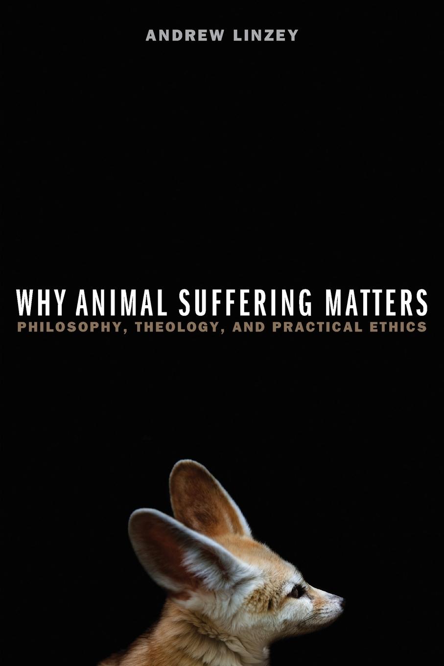 Cover: 9780199351848 | Why Animal Suffering Matters | Andrew Linzey | Taschenbuch | Paperback