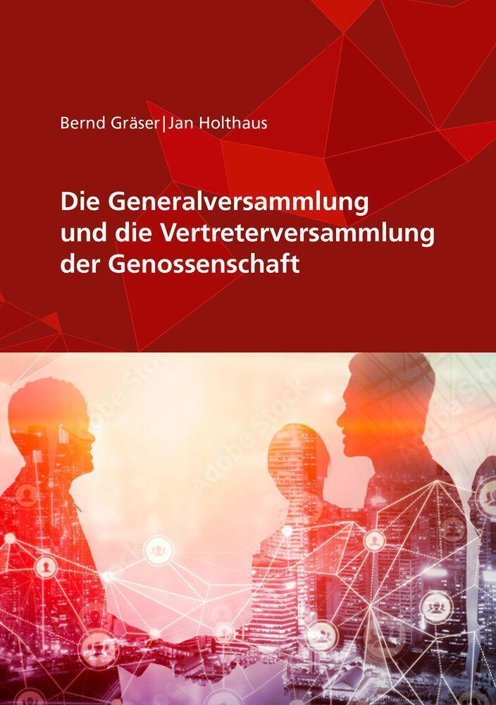 Cover: 9783871512834 | Die Generalversammlung und die Vertreterversammlung der Genossenschaft