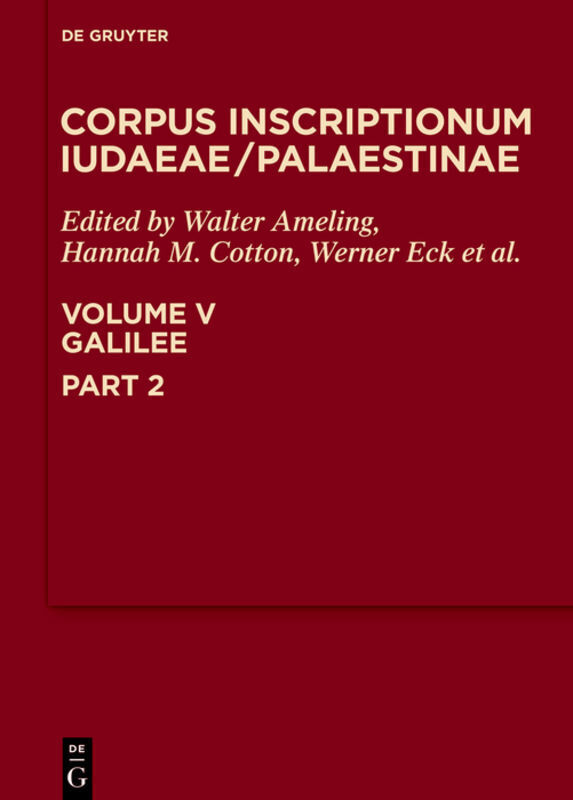 Cover: 9783110713589 | Galilaea and Northern Regions: 6925-7818 | Walter Ameling (u. a.)